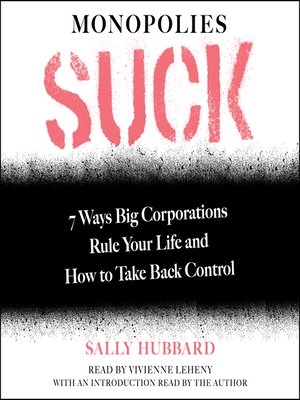cover image of Monopolies Suck